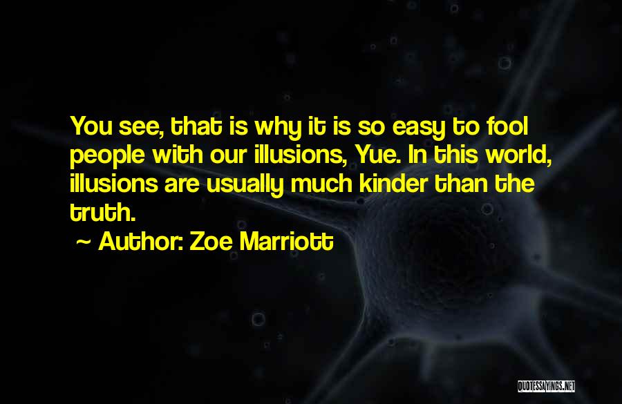 Fool Quotes By Zoe Marriott