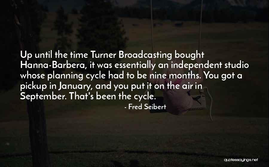 Fool Who Never Learns Quotes By Fred Seibert Fool Who Never Learns Quotes By Fred Seibert
