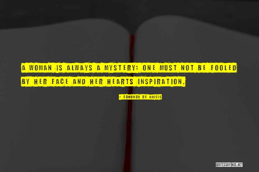 Fooled Heart Quotes By Edmondo De Amicis Fooled Heart Quotes By Edmondo De Amicis