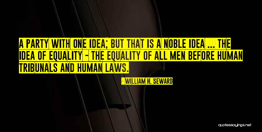 Foolery Podcast Quotes By William H. Seward Foolery Podcast Quotes By William H. Seward
