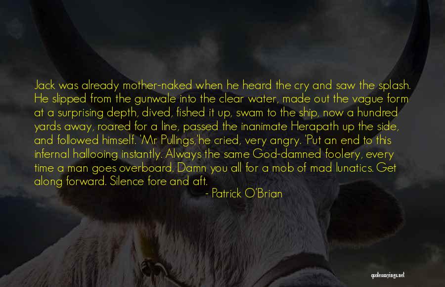 Foolery Quotes By Patrick O'Brian Foolery Quotes By Patrick O'Brian