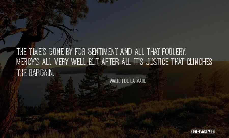 Foolery Quotes By Walter De La Mare Foolery Quotes By Walter De La Mare