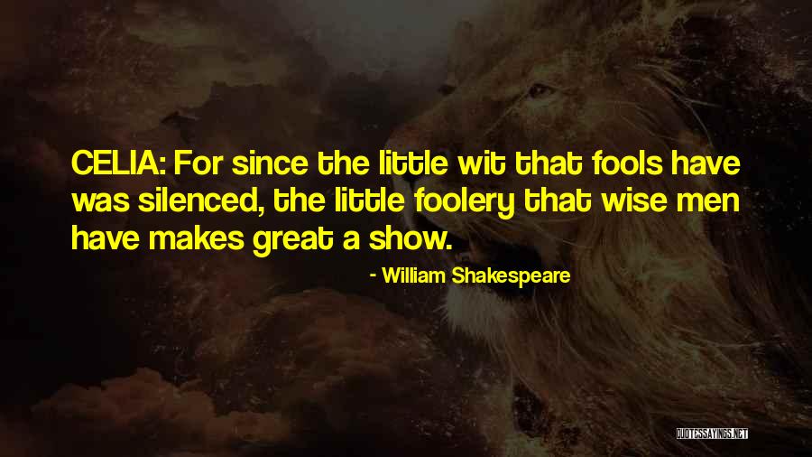 Foolery Quotes By William Shakespeare Foolery Quotes By William Shakespeare