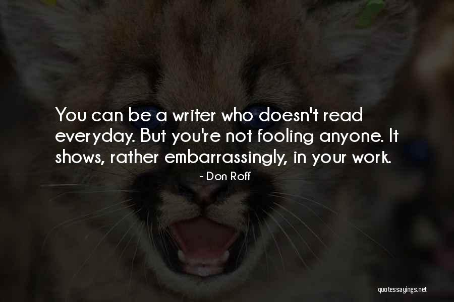 Fooling A Fool Quotes By Don Roff Fooling A Fool Quotes By Don Roff