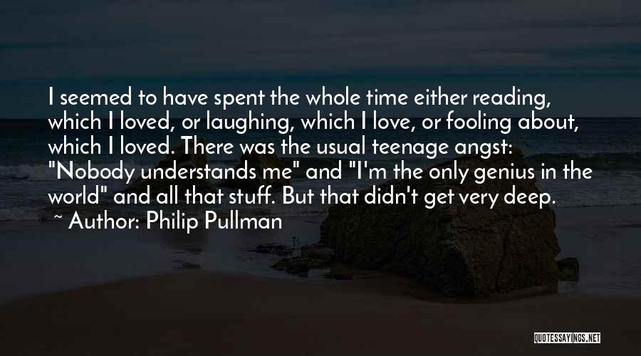 Fooling Love Quotes By Philip Pullman