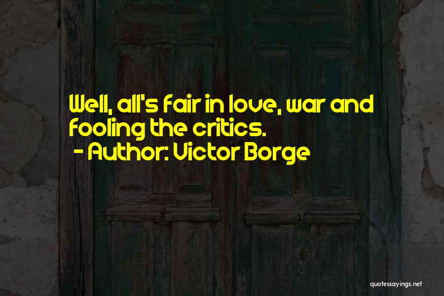 Fooling Love Quotes By Victor Borge