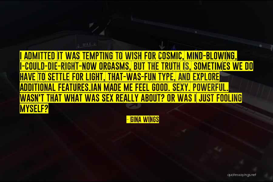 Fooling Someone You Love Quotes By Gina Wings Fooling Someone You Love Quotes By Gina Wings