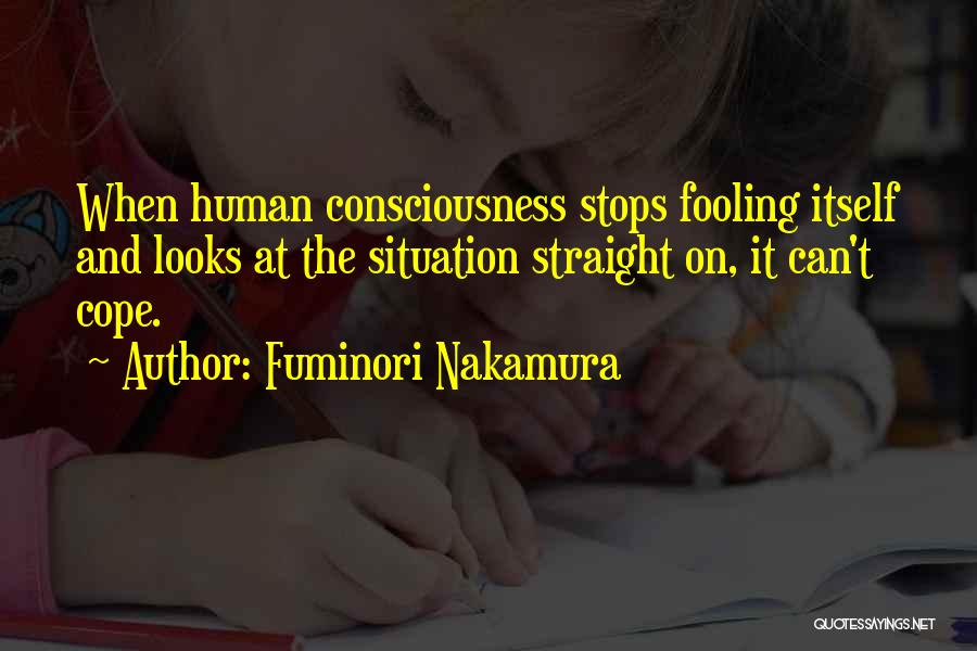Fooling Themselves Quotes By Fuminori Nakamura