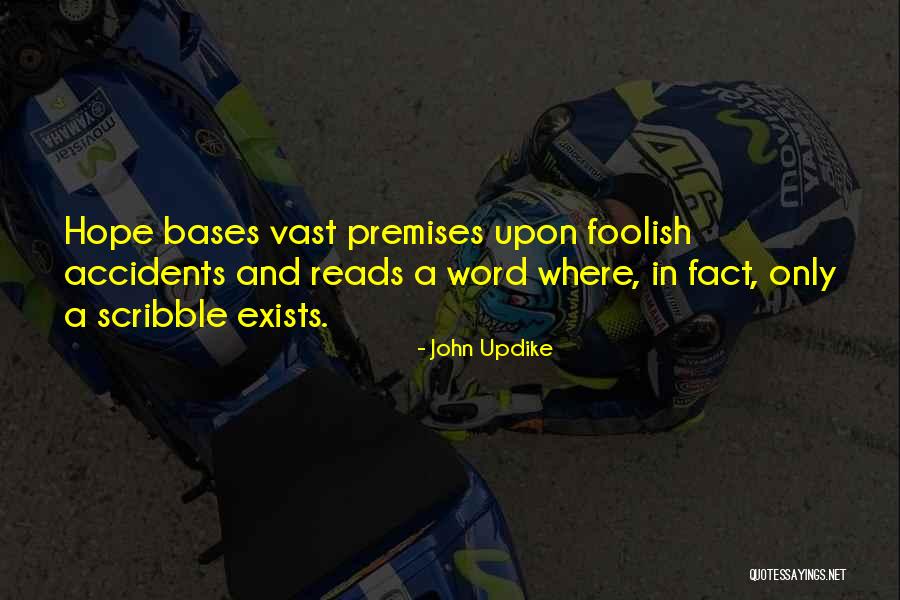Foolish Accidents Quotes By John Updike Foolish Accidents Quotes By John Updike