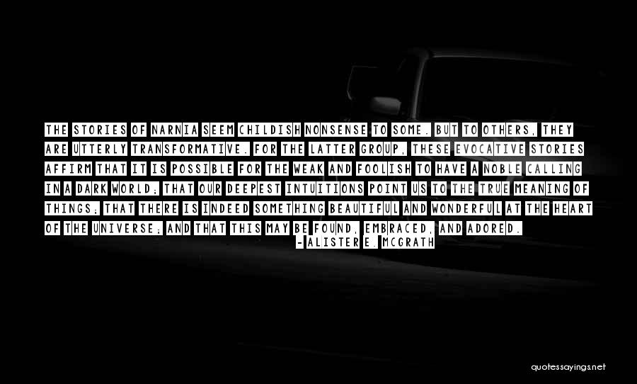 Foolish Heart Quotes By Alister E. McGrath Foolish Heart Quotes By Alister E. McGrath