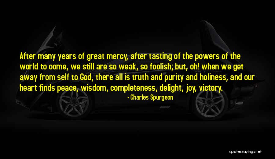 Foolish Heart Quotes By Charles Spurgeon