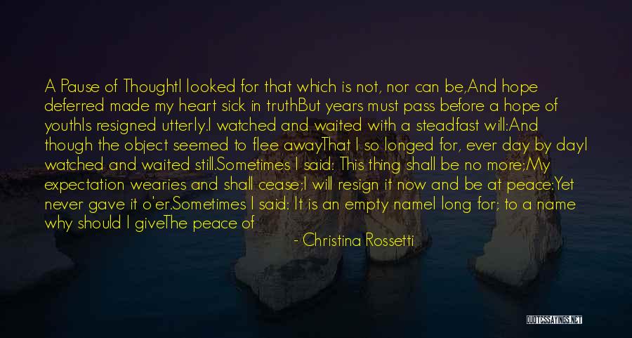 Foolish Heart Quotes By Christina Rossetti