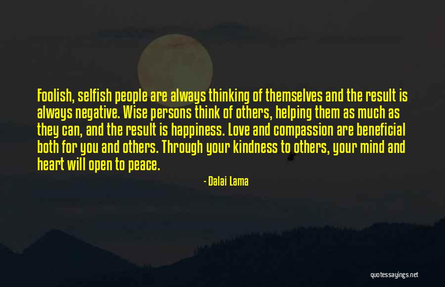Foolish Heart Quotes By Dalai Lama Foolish Heart Quotes By Dalai Lama