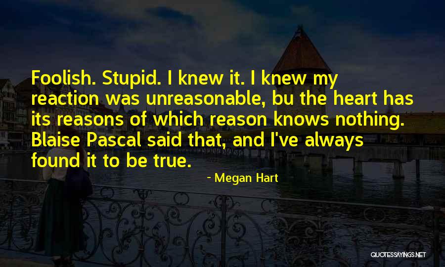 Foolish Heart Quotes By Megan Hart