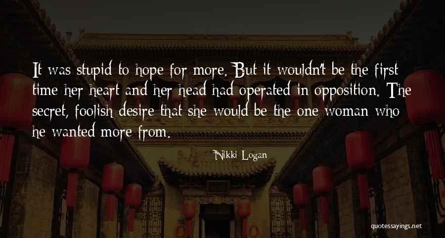 Foolish Heart Quotes By Nikki Logan Foolish Heart Quotes By Nikki Logan
