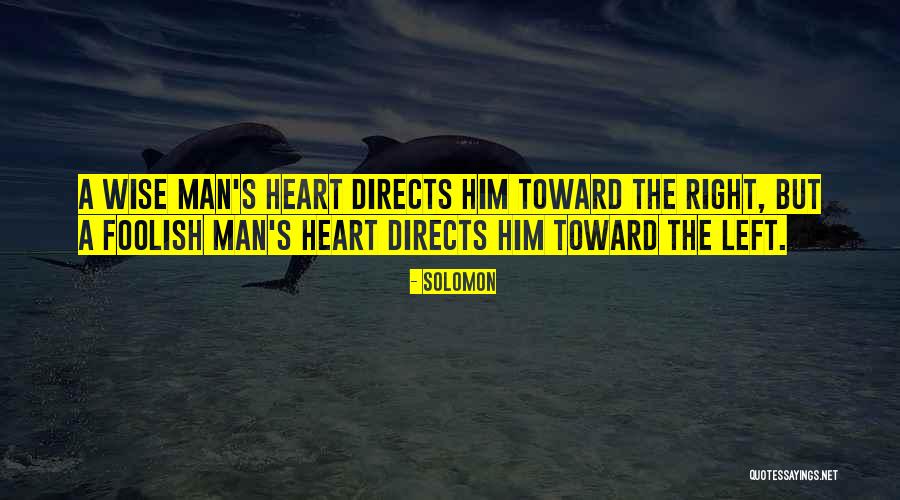 Foolish Heart Quotes By Solomon Foolish Heart Quotes By Solomon
