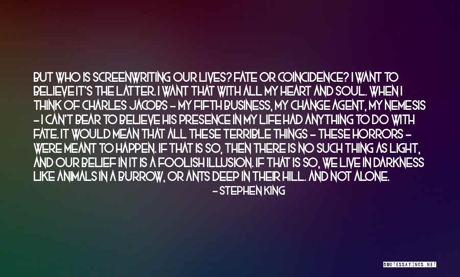 Foolish Heart Quotes By Stephen King Foolish Heart Quotes By Stephen King