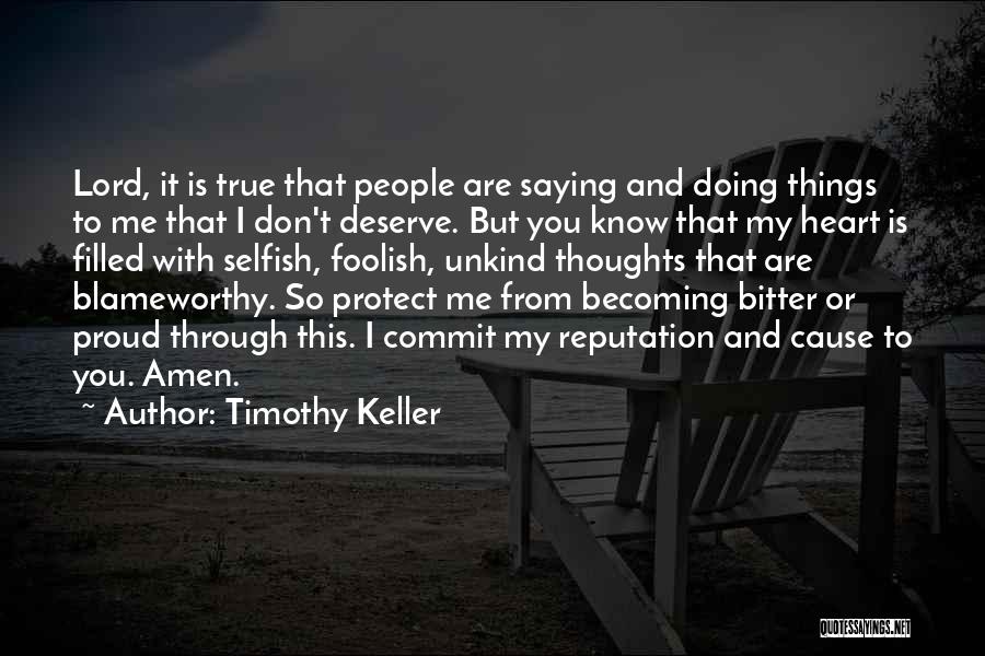 Foolish Heart Quotes By Timothy Keller