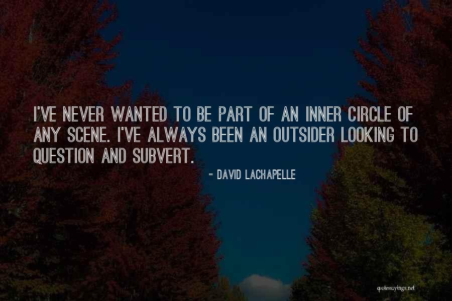 Foolish Ladies Quotes By David LaChapelle Foolish Ladies Quotes By David LaChapelle