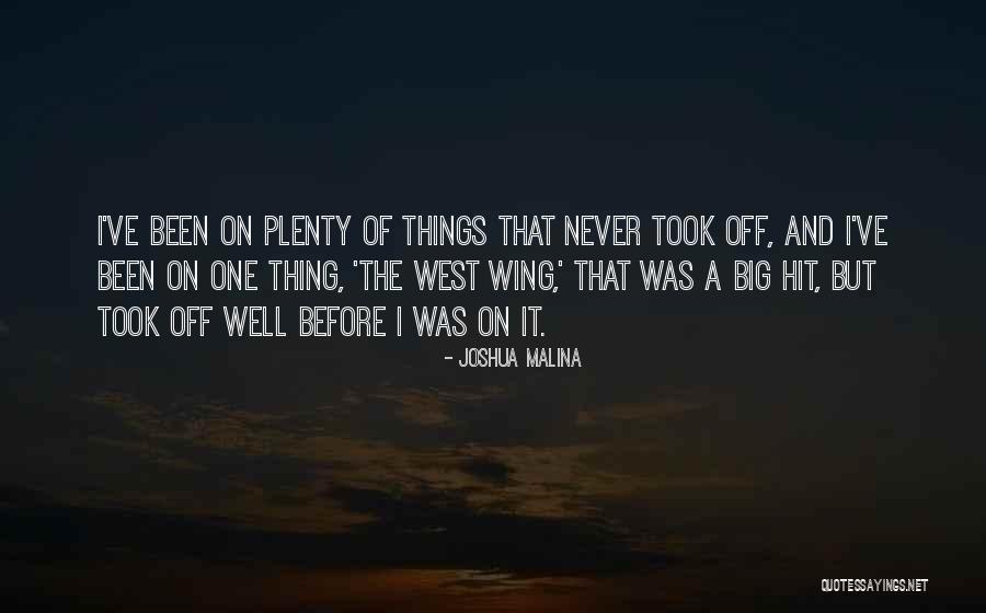 Foolish Ladies Quotes By Joshua Malina Foolish Ladies Quotes By Joshua Malina