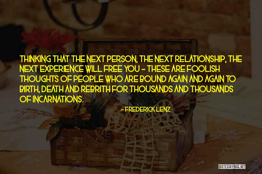 Foolish Person Quotes By Frederick Lenz Foolish Person Quotes By Frederick Lenz