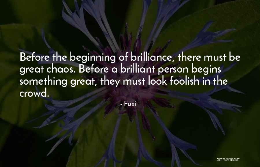 Foolish Person Quotes By Fuxi Foolish Person Quotes By Fuxi