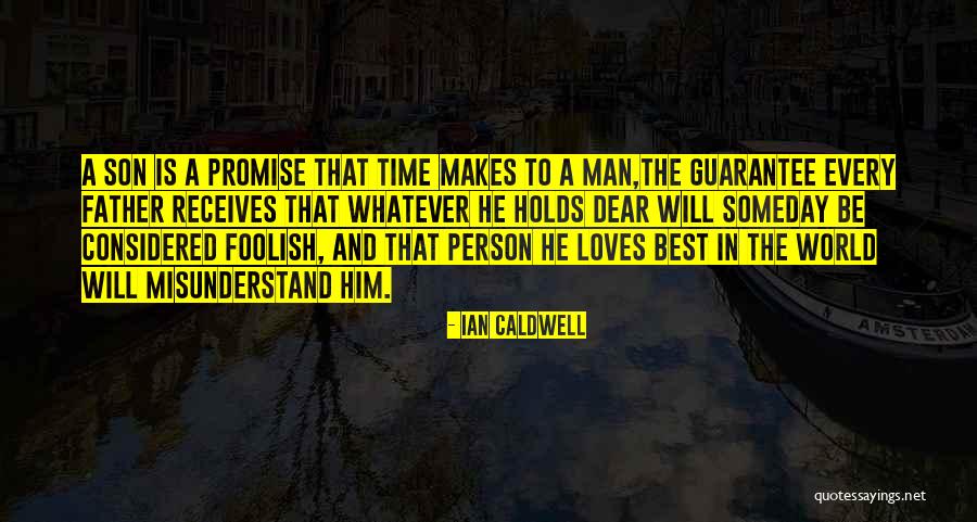 Foolish Person Quotes By Ian Caldwell Foolish Person Quotes By Ian Caldwell