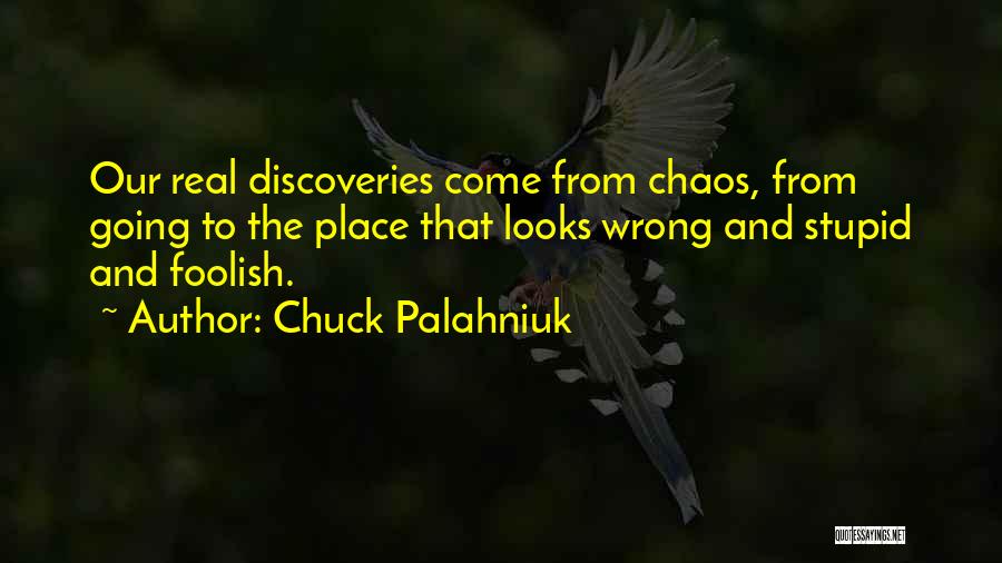 Foolish Quotes By Chuck Palahniuk