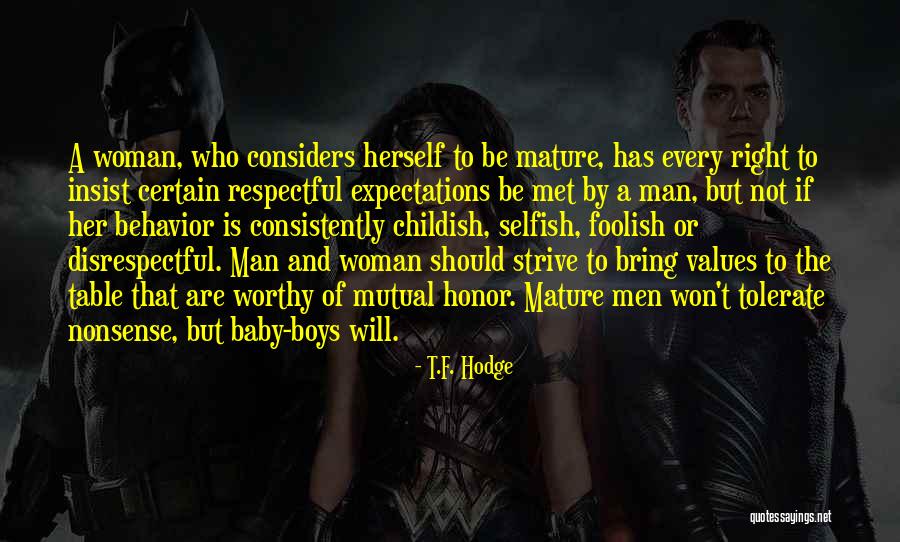 Foolish Woman Quotes By T.F. Hodge Foolish Woman Quotes By T.F. Hodge