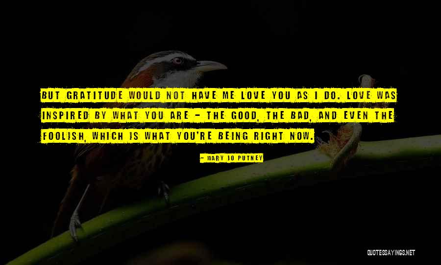 Foolishness Love Quotes By Mary Jo Putney Foolishness Love Quotes By Mary Jo Putney