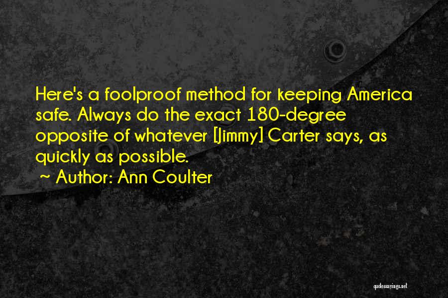 Foolproof Quotes By Ann Coulter