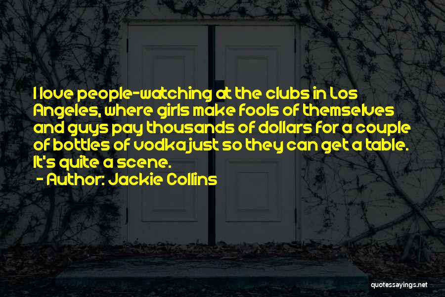 Fools And Love Quotes By Jackie Collins