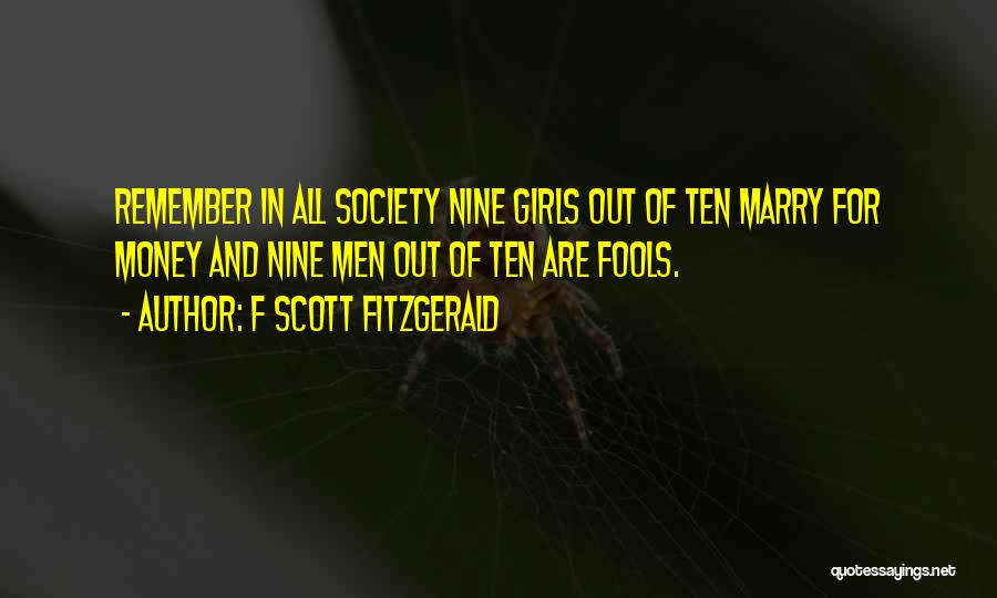 Fools And Money Quotes By F Scott Fitzgerald
