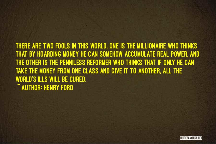 Fools And Money Quotes By Henry Ford