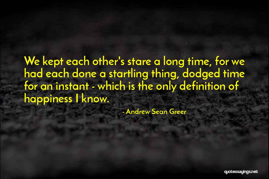 Fools Being Wise Quotes By Andrew Sean Greer Fools Being Wise Quotes By Andrew Sean Greer