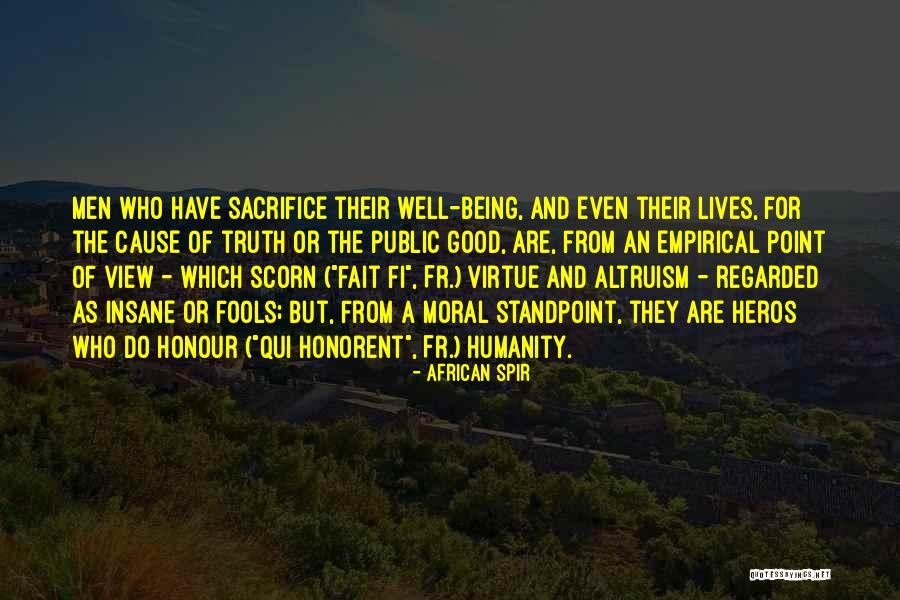 Fools But Good Quotes By African Spir Fools But Good Quotes By African Spir