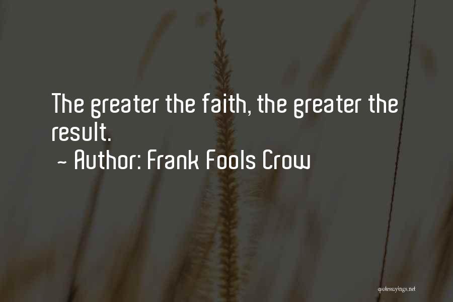 Fools Crow Quotes By Frank Fools Crow