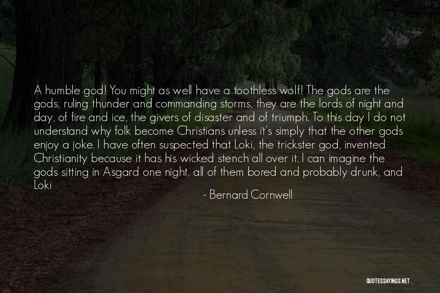 Fools Day Quotes By Bernard Cornwell