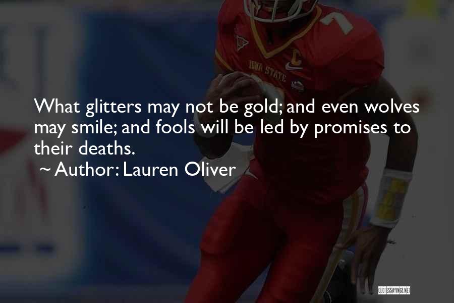 Fools Gold Quotes By Lauren Oliver