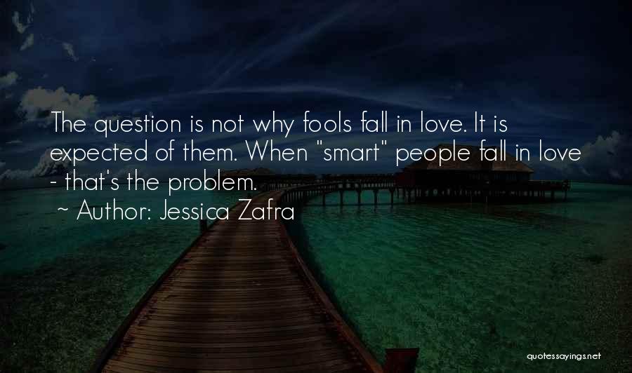 Fools In Love Quotes By Jessica Zafra