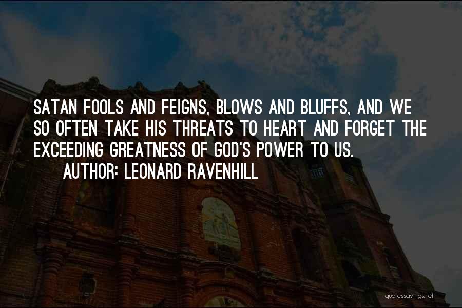 Fools In Power Quotes By Leonard Ravenhill