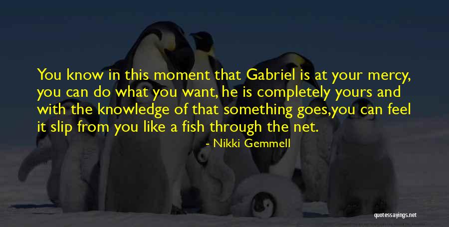 Fools Who Hurt Quotes By Nikki Gemmell Fools Who Hurt Quotes By Nikki Gemmell