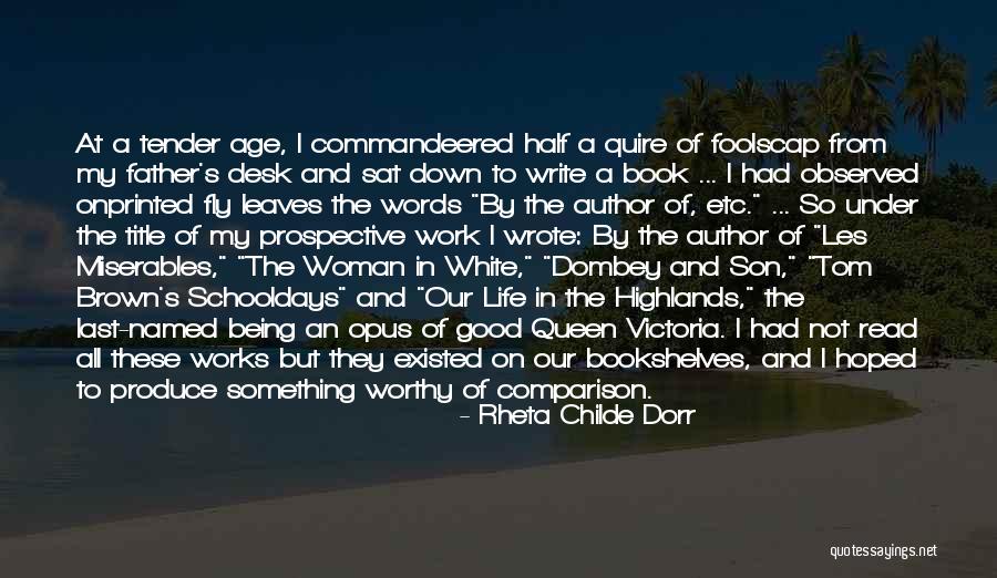Foolscap Quotes By Rheta Childe Dorr Foolscap Quotes By Rheta Childe Dorr
