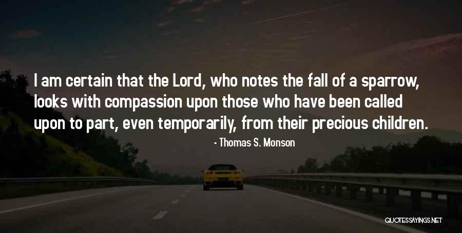 Foompa Quotes By Thomas S. Monson Foompa Quotes By Thomas S. Monson