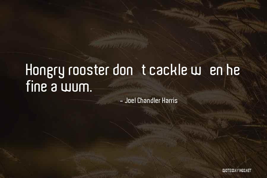 Foor Quotes By Joel Chandler Harris Foor Quotes By Joel Chandler Harris
