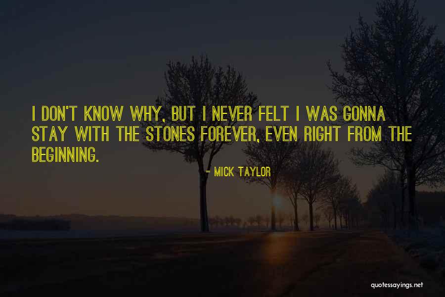 Foor Quotes By Mick Taylor Foor Quotes By Mick Taylor