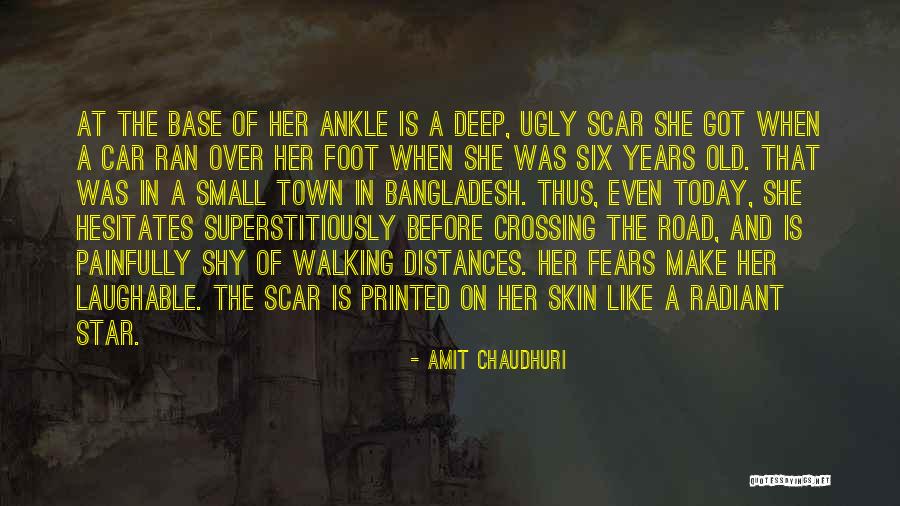 Foot And Ankle Quotes By Amit Chaudhuri Foot And Ankle Quotes By Amit Chaudhuri