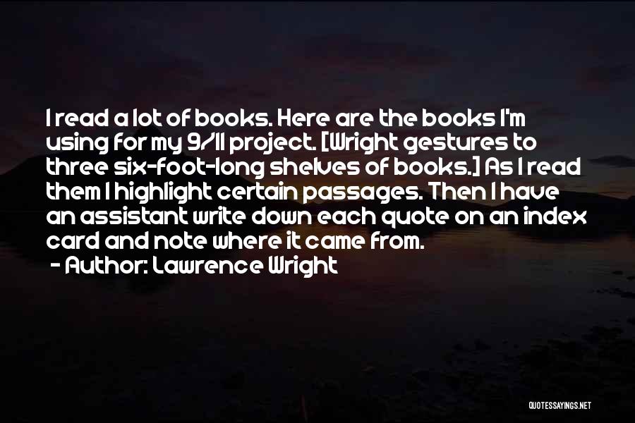 Foot Book Quotes By Lawrence Wright