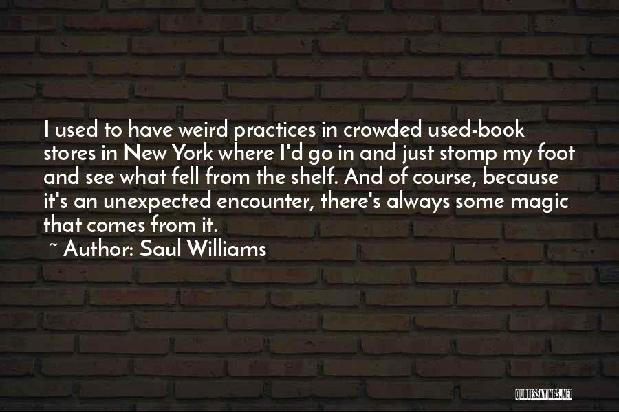 Foot Book Quotes By Saul Williams