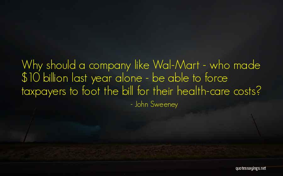 Foot Care Quotes By John Sweeney Foot Care Quotes By John Sweeney